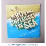 The Boy Who Unplugged The Sea
