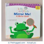 Baby Einstein.. Mirror Me! A Mirror Book