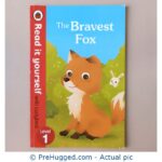 The Bravest Fox