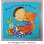 If You're Happy And You Know It… by Annie Kubler