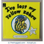 I've lost my Yellow zebra