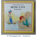 A Children's Book About Being Lazy