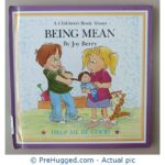 A Children's Book About Being Mean