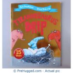 Tyrannosaurus Drip by Julia Donaldson