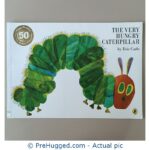 The Very Hungry Caterpillar