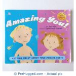 Amazing You! Getting Smart About Your Private Parts