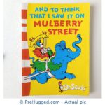 And To Think That I Saw It On Mulberry Street