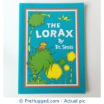 The Lorax by Dr. Seuss