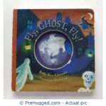 Fly Ghost Fly! Betty Ann Schwartz Illustrated By Steve Cox