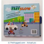 Things That Go Fast and slow