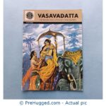 Amar Chitra Katha - Vasavadatta: The Princess Who Captivated A True Kshatriya
