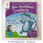 Practise Your Phonics With Julia Donaldson's Abirds Songbirds Top Cat And Other Stories