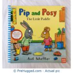 Pip And Posy The Little Puddle By Axel Scheffler