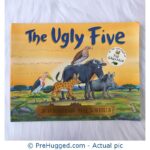The Ugly Five By Julia Donaldson & Axel Scheffler