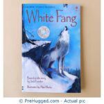 White Fang Based On The Story By Jack London - Usborne Young Reading