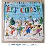We're Going On An Elf Chase By Martha Mumford & Lalura Hughes