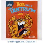 Tiger Has A Tantrum: A Book About Feeling Angry (Therapy Tales)
