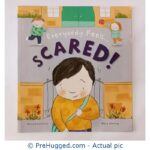 Everybody Feels Scared!