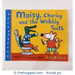 Maisy Charley And The Wobbly Tooth Lucy Cousins