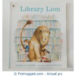 Library Lion By Michelle Knudsen Illustrated By Kevin Hawkes
