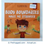 Body Boundaries Make Me Stronger By Dr. Jillian Roberts