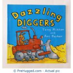 Dazzling Diggers Tony Mitton And Ant Parker