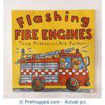 Flashing Fire Engines by Tony Mitton And Ant Parker
