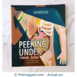 Peeking Under Your Skin