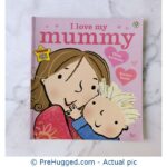 I Love My Mummy (Early Years)