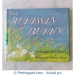 The Runaway Bunny by Margaret Wise Brown Pictures by Clement Hurd