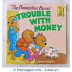 The Berenstain Bears' Trouble with Money