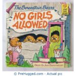 The Berenstain Bears No Girls Allowed