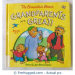 The Berenstain Bears. Grandparents Are Great!