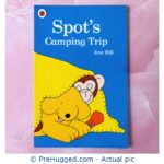Spot's Camping Trip Eric Hill