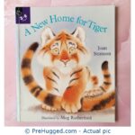A New Home For Tiger Joan Stimson