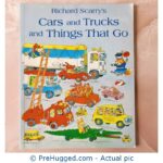 Richard Scarry's Cars And Trucks And Things That Go
