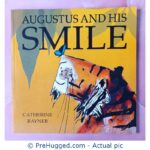 Augustus And His Smile Catherine Rayner