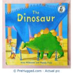 The Dinosaur By Anna Milbourne