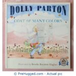 Dolly Parton Coat Of Many Colors Illustrated By Brooke Boynton-Hughes