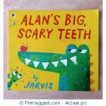 Alan's Big Scary Teeth
