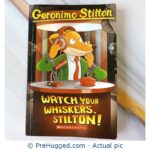 Geronimo Stilton Watch Your Whiskers, Stilton! - PreHugged Children’s Book