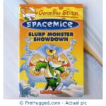 Geronimo Stilton Spacemice Slurp Monster Showdown - PreHugged Children’s Book