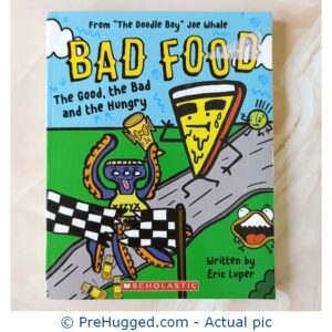 From The Doodle Boy Joe Whale Bad Food - The Good, The Bad And The Hungry - PreHugged Children’s Book