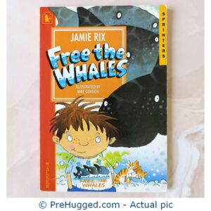 Jamie Rix Free The Whales - PreHugged Children’s Book