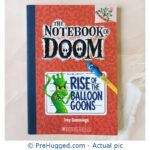 The Notebook Of Doom - Rise of the Baloon Goons - PreHugged Children’s Book