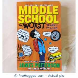 Middle School The Worst Years Of My Life - PreHugged Children’s Book
