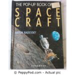 The Pop-Up Book Of Space Craft Anton Radevsky - PreHugged Children’s Book