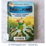 Geronimo Stilton Lost Time The Fourth Journey Through Time - PreHugged Children’s Book