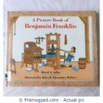 A Picture Book Of Benjamin Franklin David A. Adler Illustrated By John & Alexandra Wallner