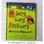 Hairy Scary Ordinary What Is An Adjective? By Brian P. Cleary Illustrated By Jenya Prosmitsky